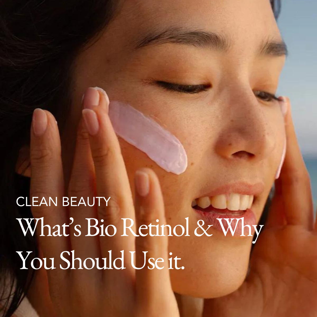 What's Bio Retinol? Meet the First Overnight Moisturizer Clinically Proven to Destress Our Skin