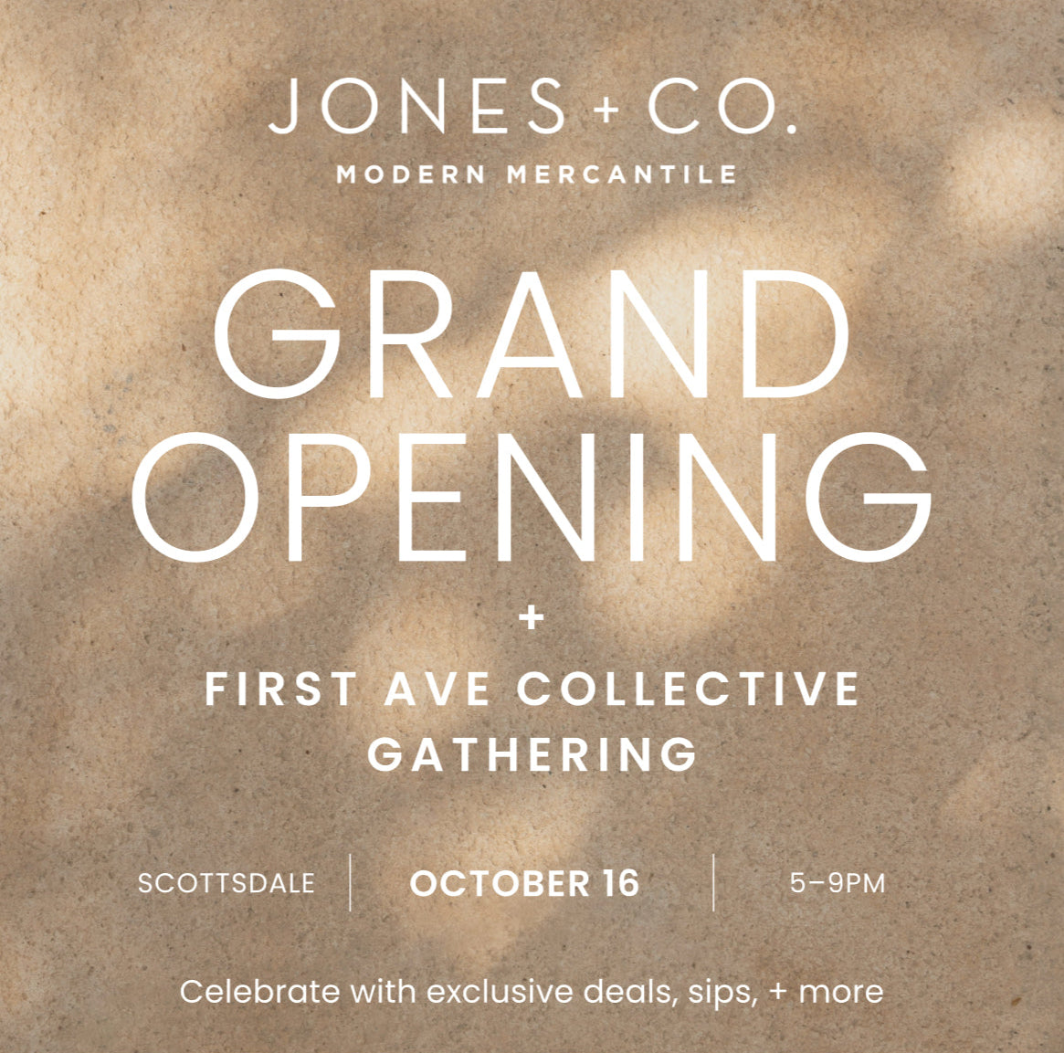 Promotional flyer for Jones + Co. Grand Opening and First Ave Collective Gathering with a brown textured background.