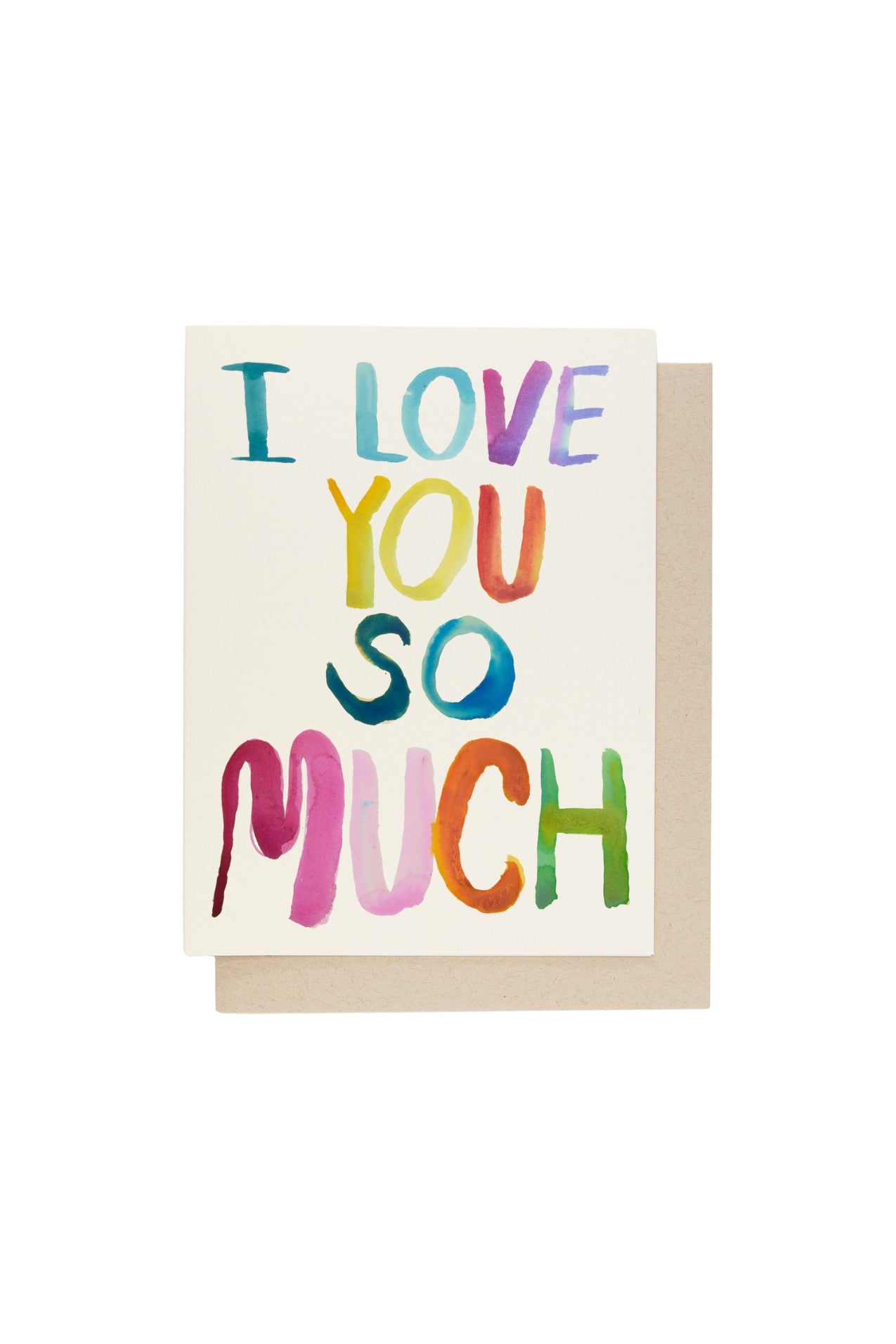 JONES + CO greeting card featuring the text I Love You So Much in colorful watercolor rainbow lettering.