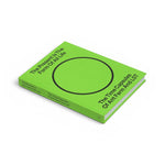 JONES + CO hardcover book titled The Present Is the Form of All Life with a bright green cover and black circle graphic.