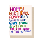 People I've Loved Remember When Birthday Card