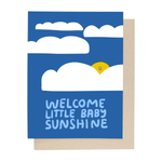 People I've Loved Welcome Baby Sunshine Card