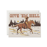 Give 'Em Hell Card